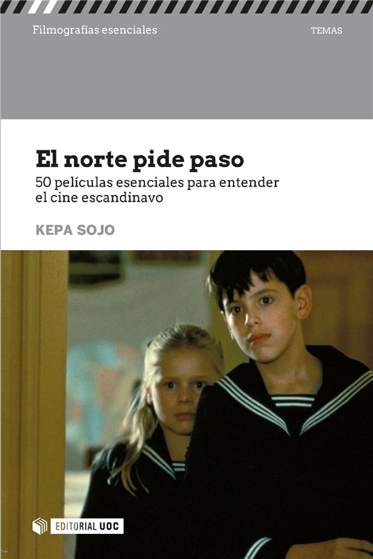 E-book El Norte Pide Paso. 50 Películas Esenciales Para Entender El Cine Escandinavo