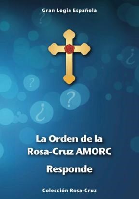 E-book La Orden De La Rosa-Cruz Amorc Responde