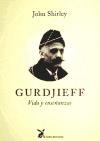 Papel Gurdjieff Vida Y Enseñanzas