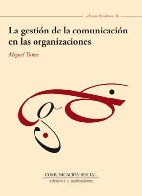 E-book La Gestión De La Comunicación En Las Organizaciones
