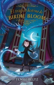 Papel EL TRAGICO DESTINO DE BIRDIE BLOOM