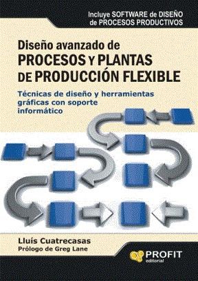 E-book Diseño Avanzado De Procesos Y Plantas De Producción Flexible. Ebook