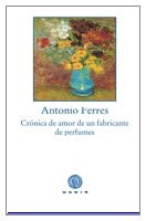 Papel Cronica De Amor De Un Fabricante De Perfumes