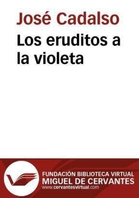 E-book Los Eruditos A La Violeta