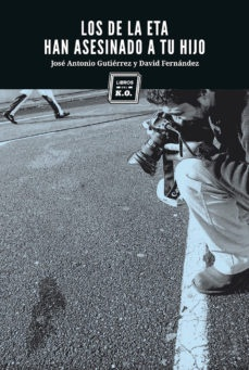 Papel De Eta Han Asesinado A Tu Hijo, Los