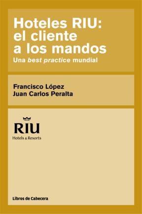 E-book Hoteles Riu: El Cliente A Los Mandos