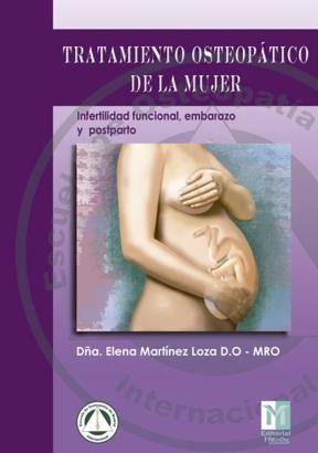 E-book Tratamiento Osteopático De La Mujer: Infertilidad Funcional,Embarazo Y Postparto