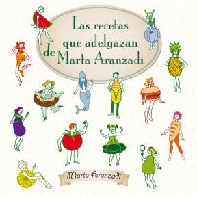 E-book Las Recetas Que Adelgazan De Marta Aranzadi