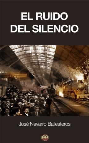 E-book El Ruido Del Silencio