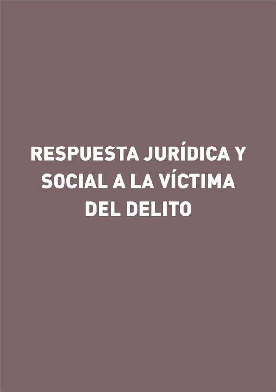 E-book Respuesta Jurídica Y Social A La Víctima Del Delito