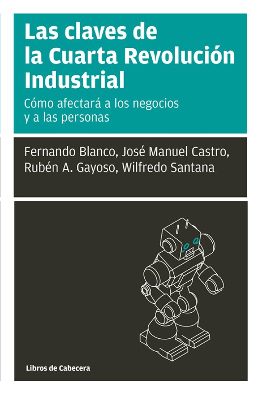 E-book Las Claves De La Cuarta Revolución Industrial
