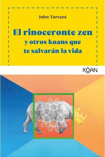 Papel Rinoceronte Zen Y Otros Koans Que Te Salvaran La Vida , El