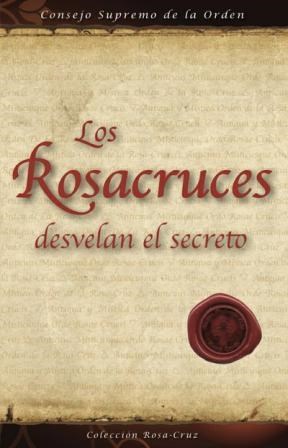 E-book Los Rosacruces Desvelan El Secreto