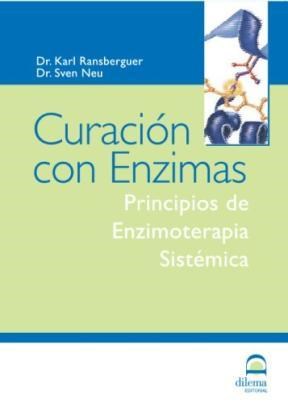 Papel Curacion Con Enzimas Principios De Enzimoterapia