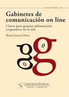 E-book Gabinetes De Comunicación On Line: Claves Para Generar Información Corporativa En La Red