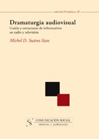 E-book Dramaturgia Audiovisual. Guión Y Estructuras De Informativos En Radio Y Televisión