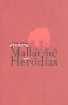  HERODIAS  MALLARME
