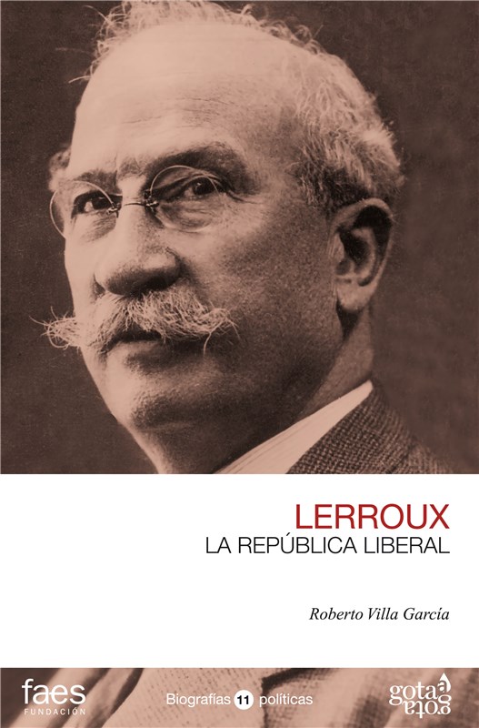E-book Alejandro Lerroux.  La República Liberal