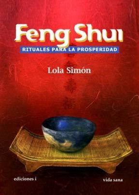 E-book Feng Shui, Rituales Para La Prosperidad
