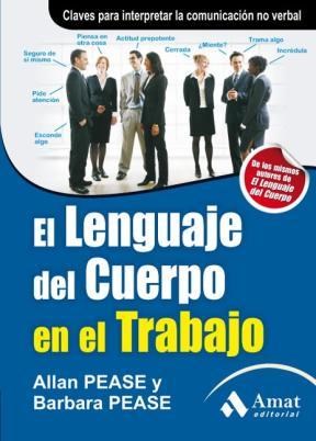E-book El Lenguaje Del Cuerpo En El Trabajo. Ebook
