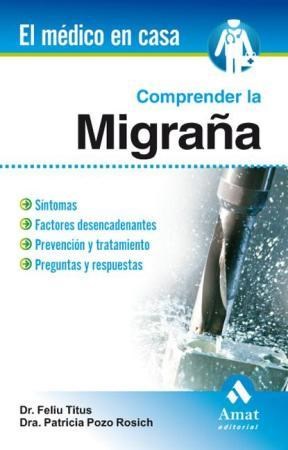 E-book Comprender La Migraña. Ebook