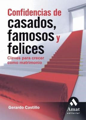 E-book Confidencias De Casados, Famosos Y Felices. Ebook