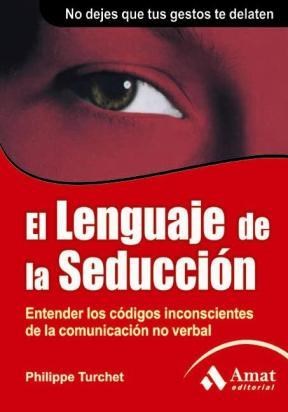 E-book El Lenguaje De La Seducción. Ebook