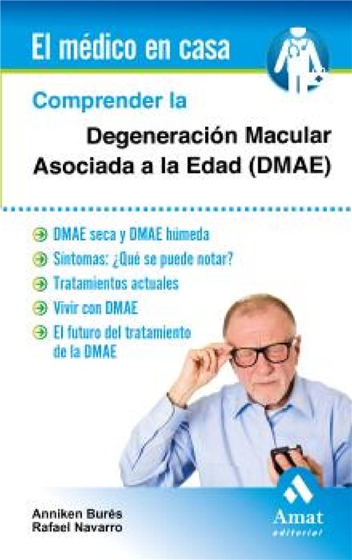 E-book Comprender La Degeneración Macular Asociada A La Edad (Dmae). Ebook