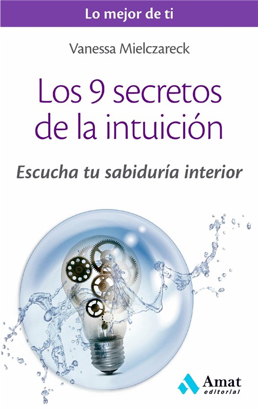 E-book Los 9 Secretos De La Intuición. Ebook