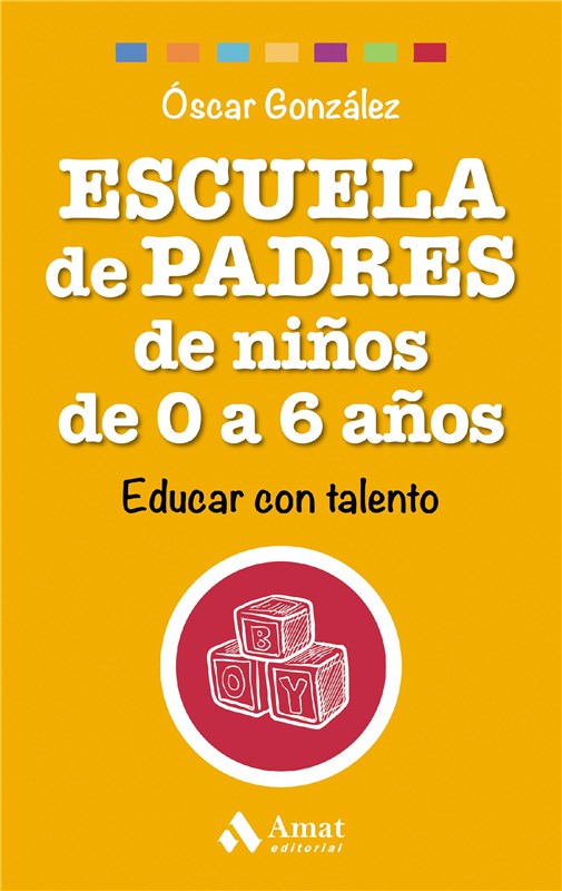 E-book Escuela De Padres De Niños De 0 A 6 Años. Ebook.