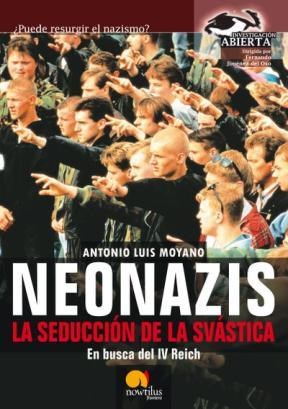 E-book Neonazis, La Seducción De La Svástica