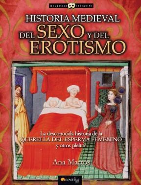 E-book Historia Medieval Del Sexo Y Del Erotismo