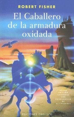 Papel Caballero De La Armadura Oxidada, El (Ed. Ilustrada C/Cuadernillo)