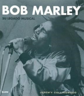  BOB MARLEY  SU LEGADO MUSICAL