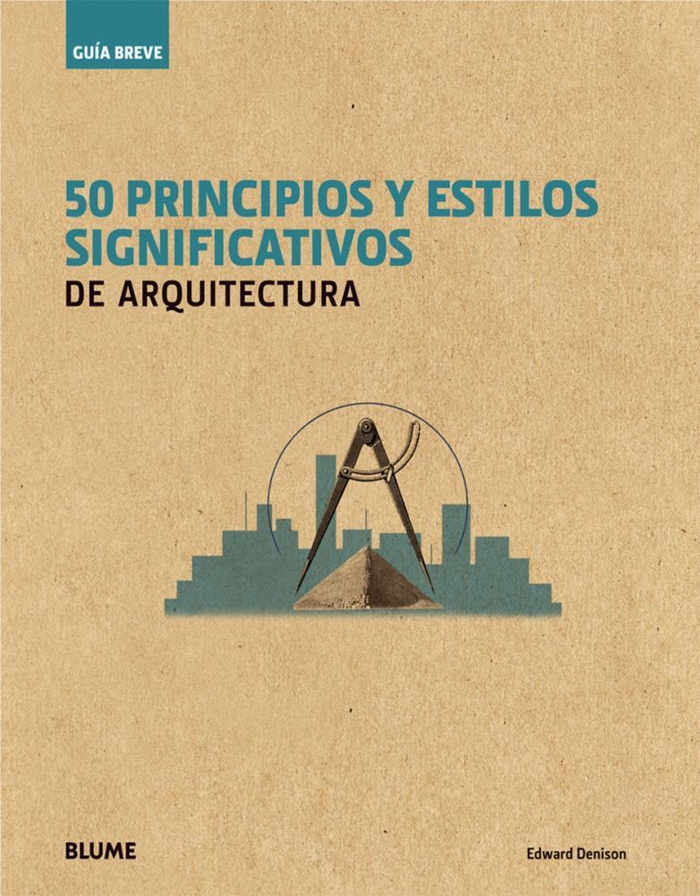 Papel 50 Principios Y Estilos Significativos De Arquitectura