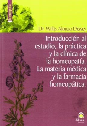 Papel Introduccion Al Estudio La Practica Y La Clinica De La Homeopatia