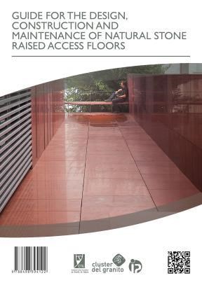 E-book Guide For The Design, Construction And Maintenance Of Natural Stone Raised Access Floors