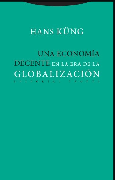Papel Una Economia Decente En La Era De La Globalizacion