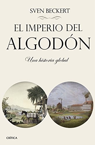 Papel El Imperio Del Algodón. Una Historia Global