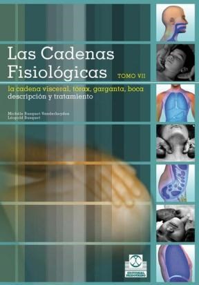 E-book Las Cadenas Fisiológicas (Tomo Vii). La Cadena Vieceral Torax - Garganta - Boca (Color)