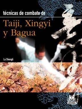 E-book Técnicas De Combate De Taiji, Xingyi Y Bagua