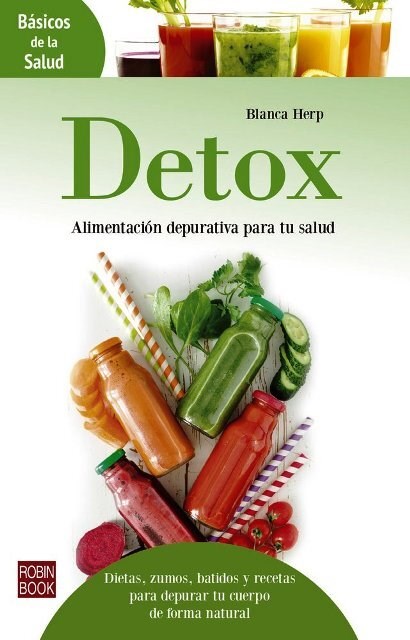 Papel Detox. Alimentacion Depurativa Para Tu Salud