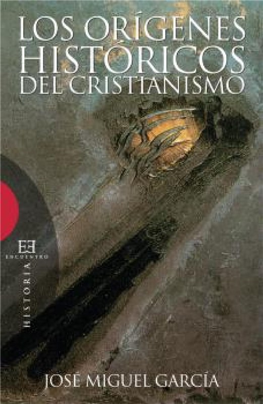 E-book Los Orígenes Históricos Del Cristianismo