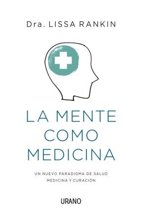 E-book La Mente Como Medicina