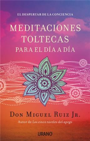 E-book Meditaciones Toltecas Para El Día A Día