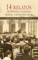 E-book 14 Relatos De Dudosa Catadura Moral Y Extraño Final