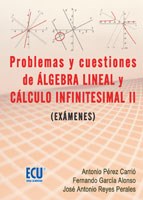 E-book Problemas Y Cuestiones Del Álgebra Lineal Y Cálculo Infinitesimal Ii (Exámenes)