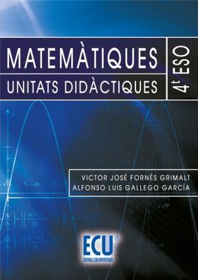 E-book Matemàtiques. Unitats Didàctiques. 4º Eso