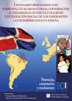 E-book I Seminario  Iberoamericano Sobre Políticas Migratorias, Cooperación Al Desarrollo, Interculturalidad E Integración Social De Los Emigrantes Latinoamericanos En España