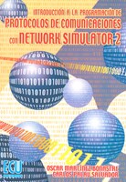 E-book Introducción A La Programación De Protocolos De Comunicaciones Con Network Simulator 2